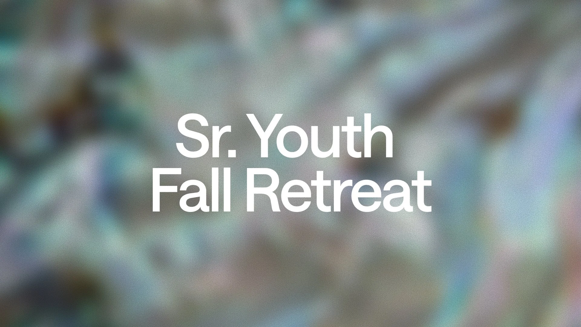 Senior Youth Retreat