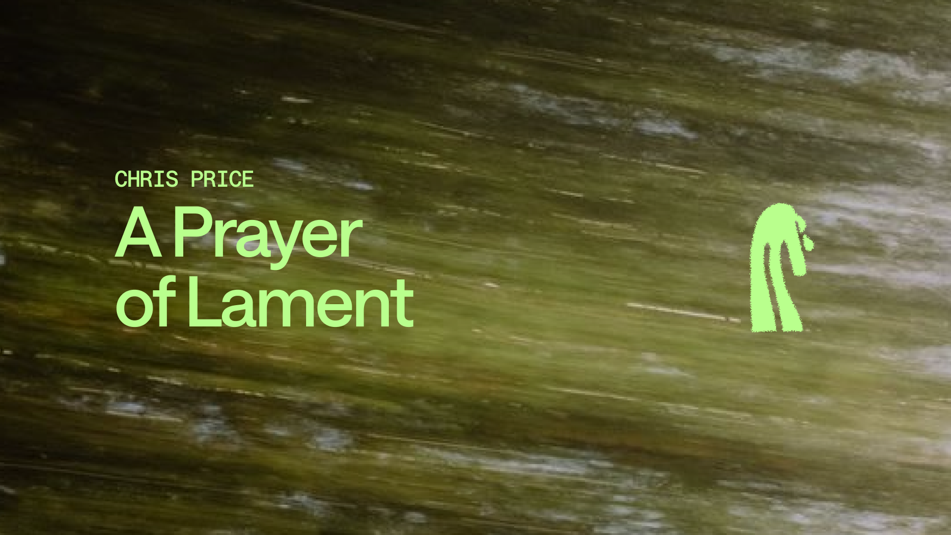 A Prayer of Lament
