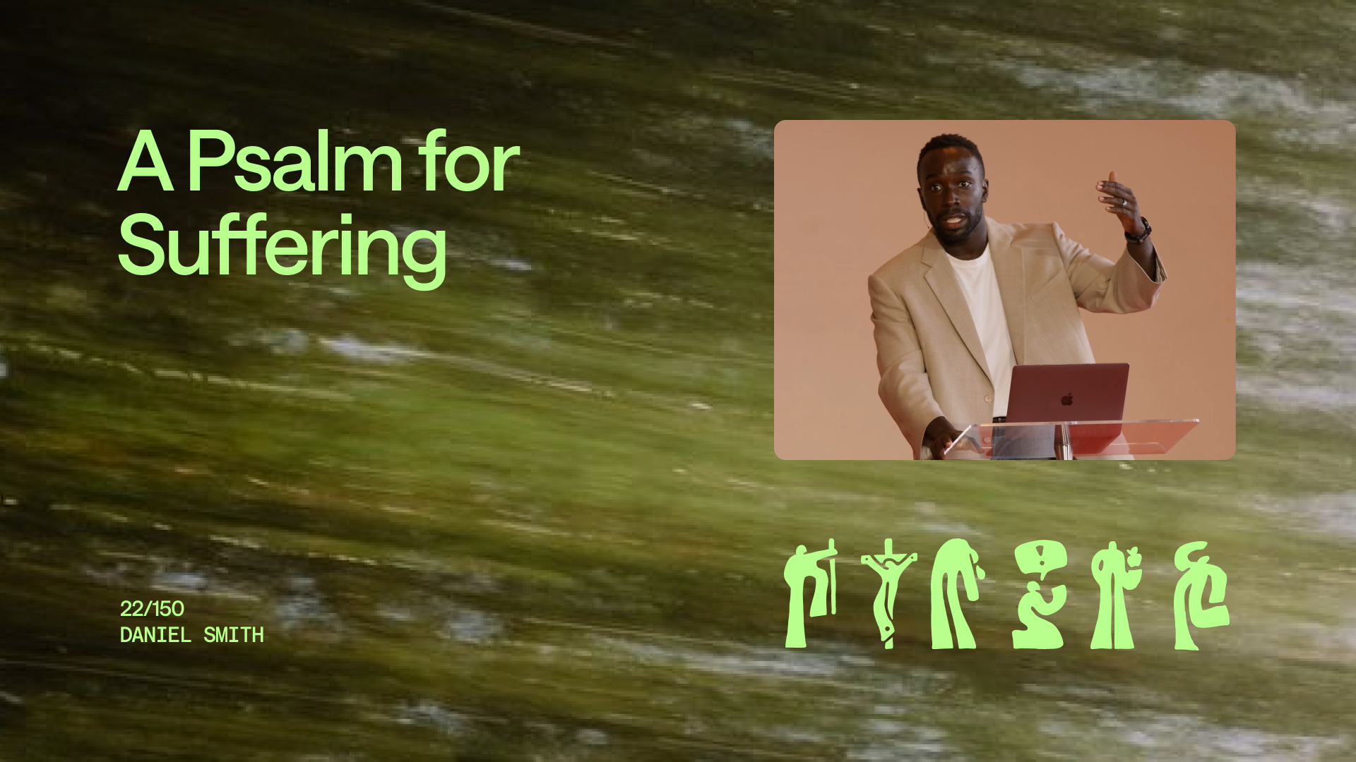 A Psalm for Suffering