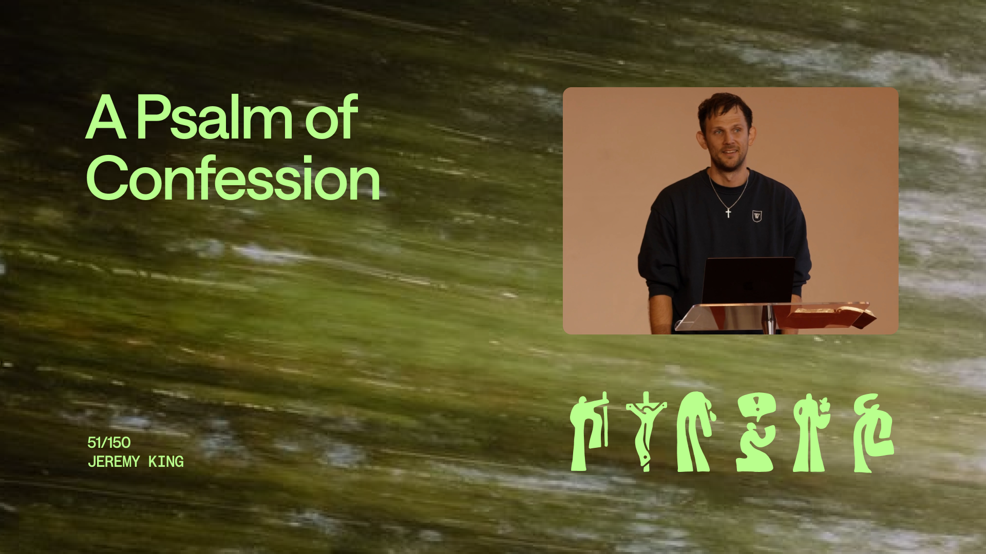 A Psalm of Confession