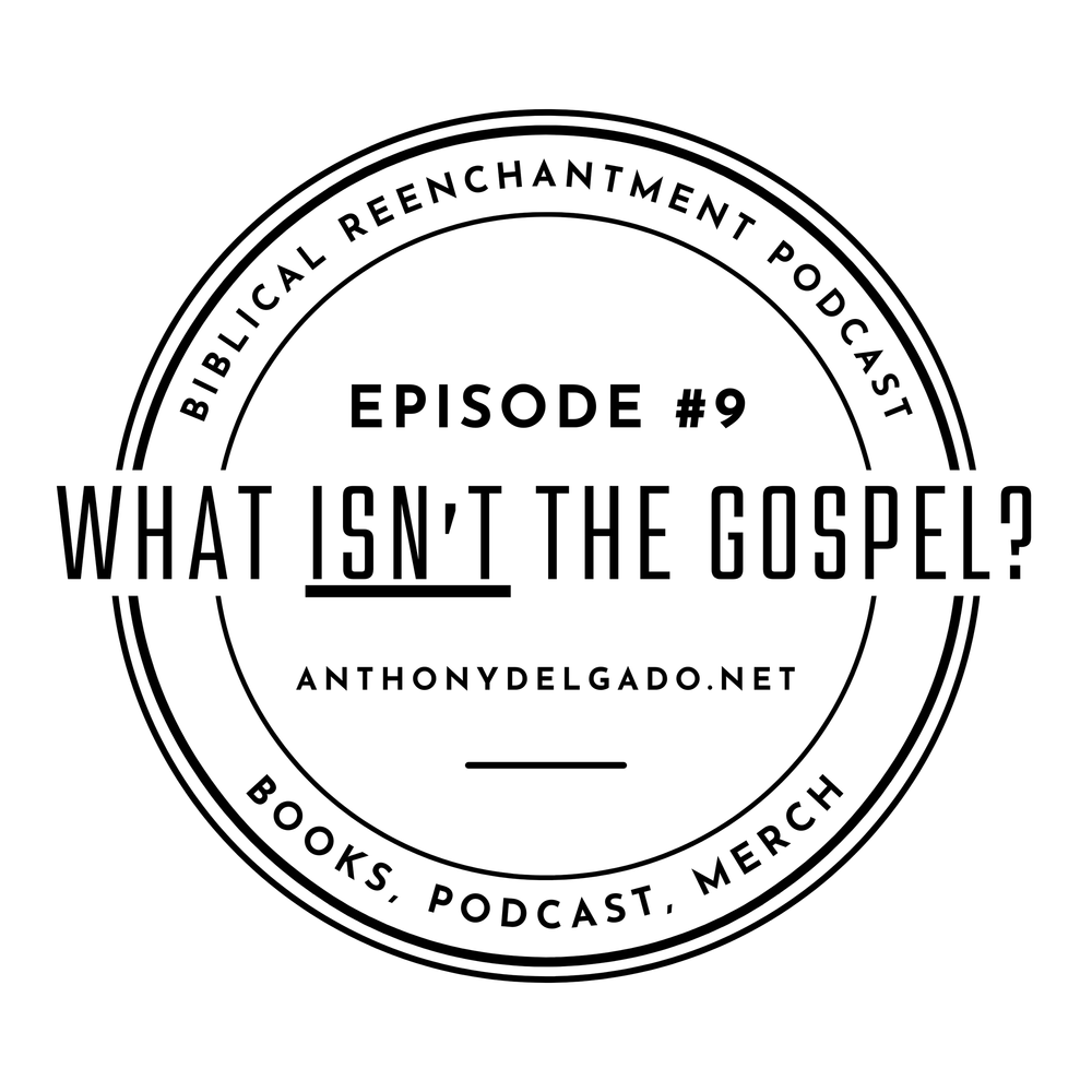 Biblical Reenchantment Podcast Anthony Delgado biblical-reenchantment-podcast-anthony-delgado