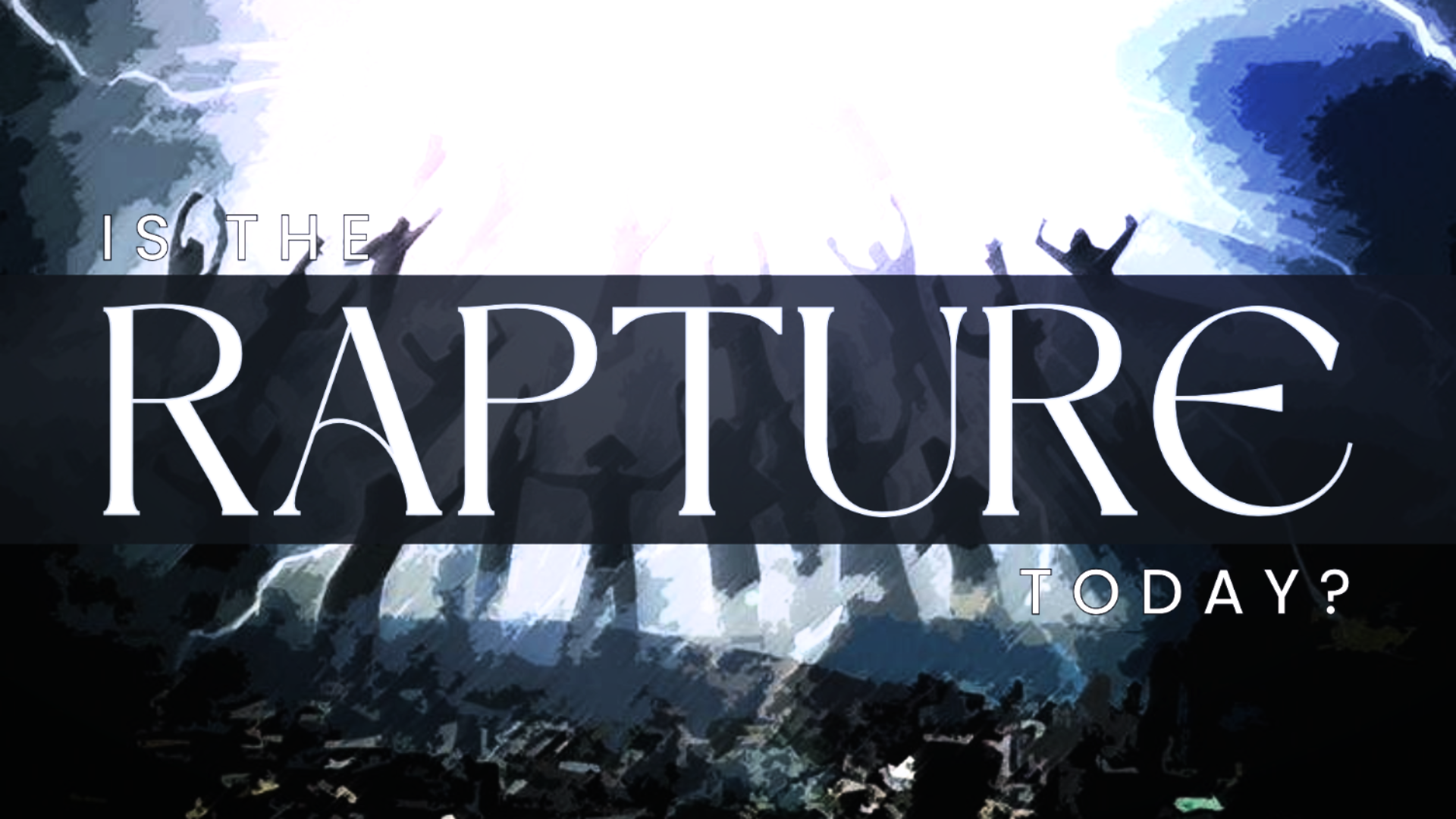 Why do people think the rapture is happening today?