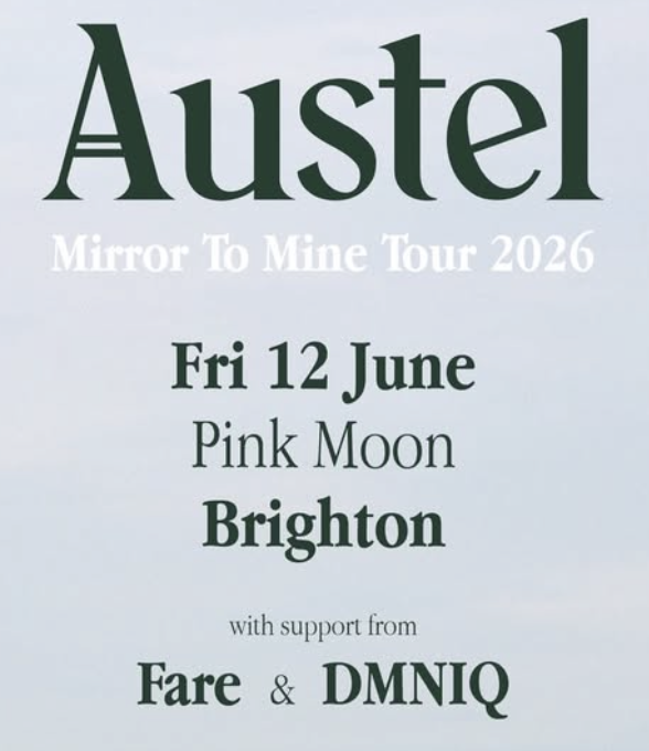 Supporting Austel on tour in Brighton