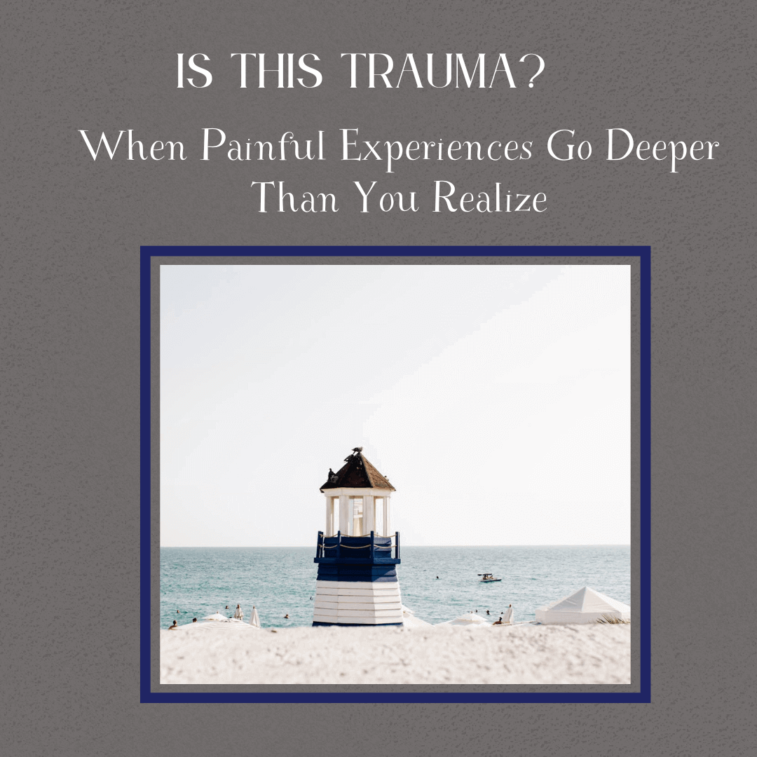 Is This Trauma? Atlanta Trauma Therapist on How to Know When Painful Experiences Go Deeper Than You Realize