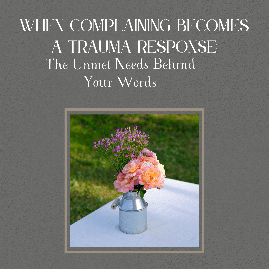 Pink and purple flowers in a vase illustrating unmet needs, chronic complaining, and trauma responses discussed by a trauma therapist in Alpharetta. | Trauma therapist Alpharetta | Trauma therapy Atlanta | 30004 | 30009 | 30075