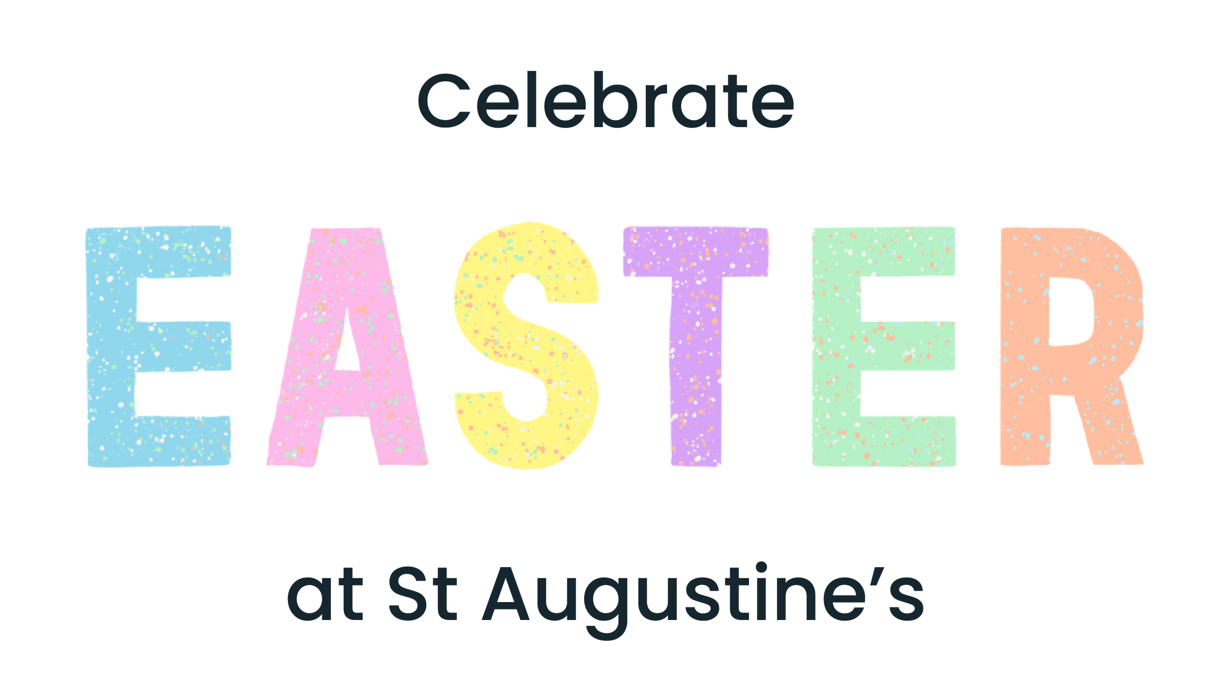 Celebrate Easter at St Augustine's