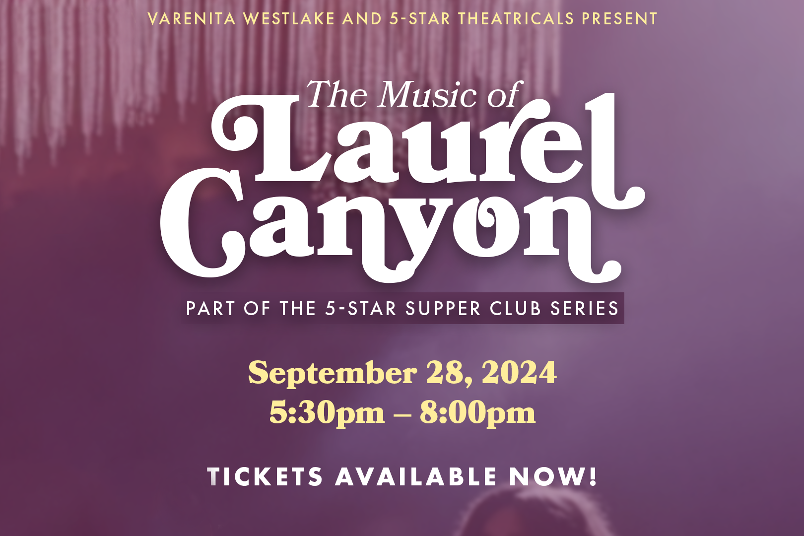 5-Star Supper Club Presents: The Music of Laurel Canyon