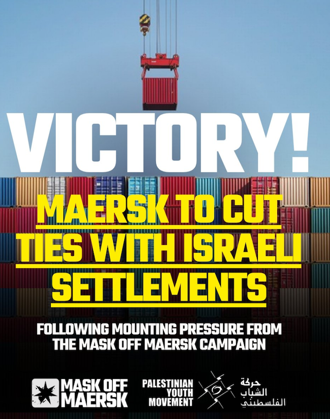 Maersk has suspended shipments to illegal Israeli settlements