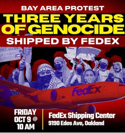 Join Protest @Oakland’s FedEx Shipping Center!
