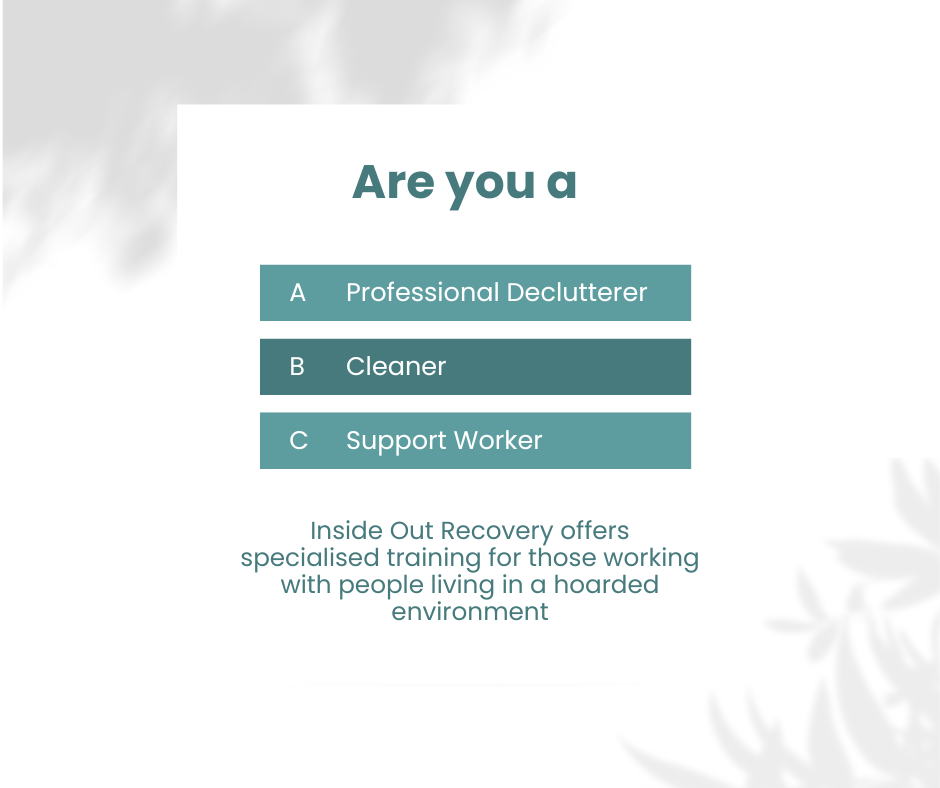 A quiz question asking if someone is a Professional Declutterer, Cleaner, or Support Worker, with a description about training for people working in hoarded environments.