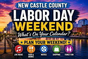 Labor Day Weekend in New Castle County, Delaware