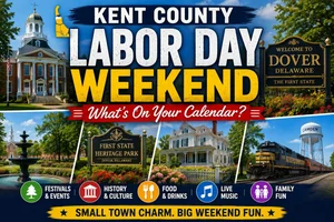 Labor Day Weekend in Kent County, Delaware