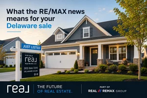 What Real's RE/MAX Acquisition Means If You're Selling in Delaware