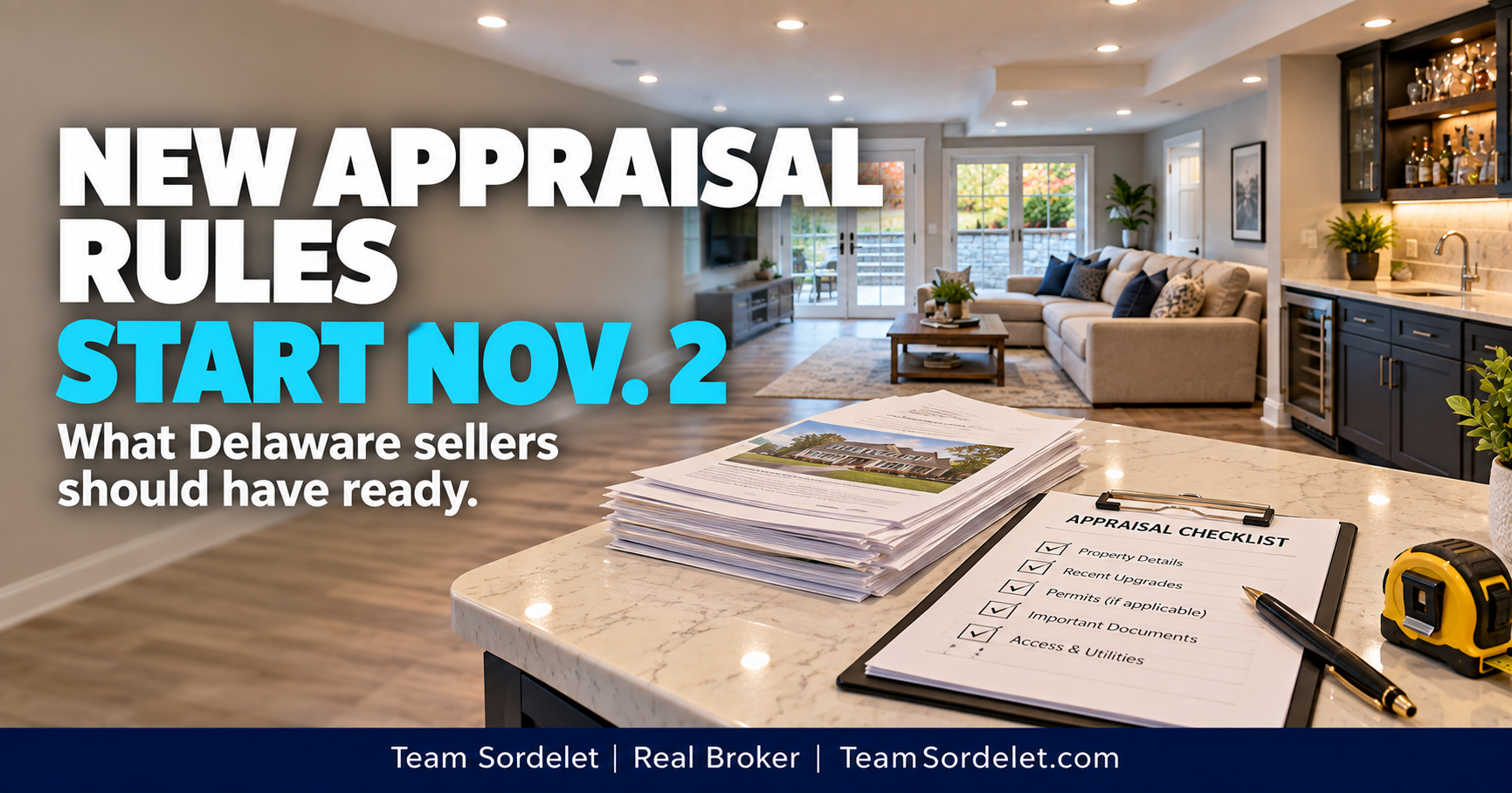 New Appraisal Rules for Delaware Sellers Start Nov. 2