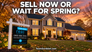 Sell Your Delaware Home Now or Wait for Spring?