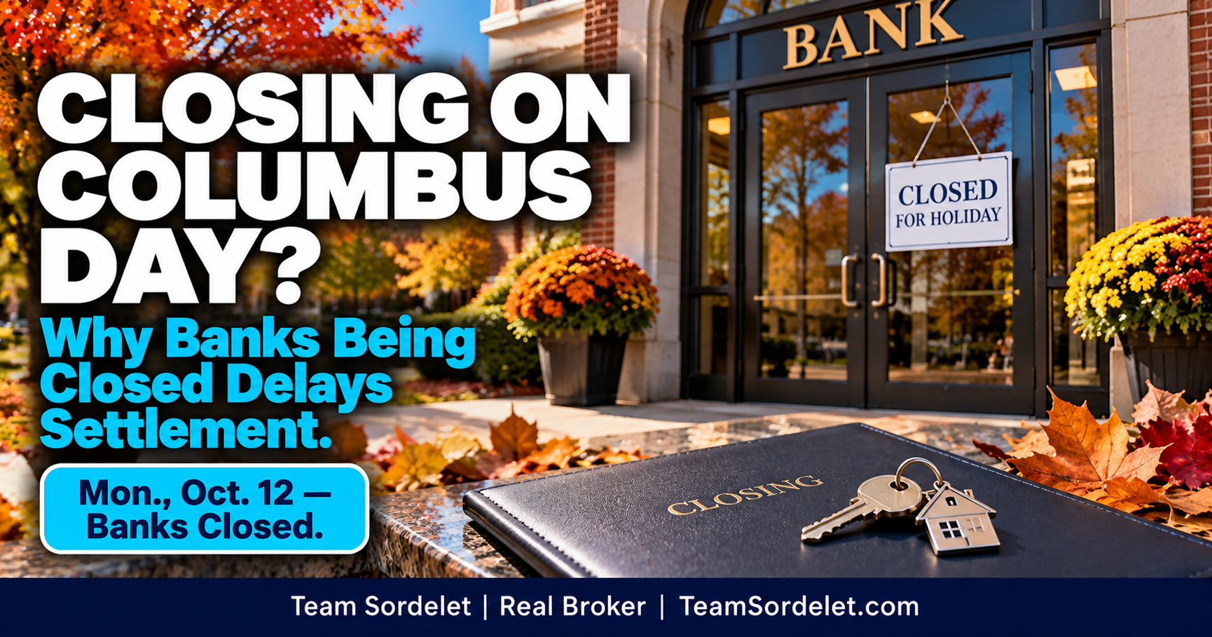 Can You Close on a House on Columbus Day in Delaware?