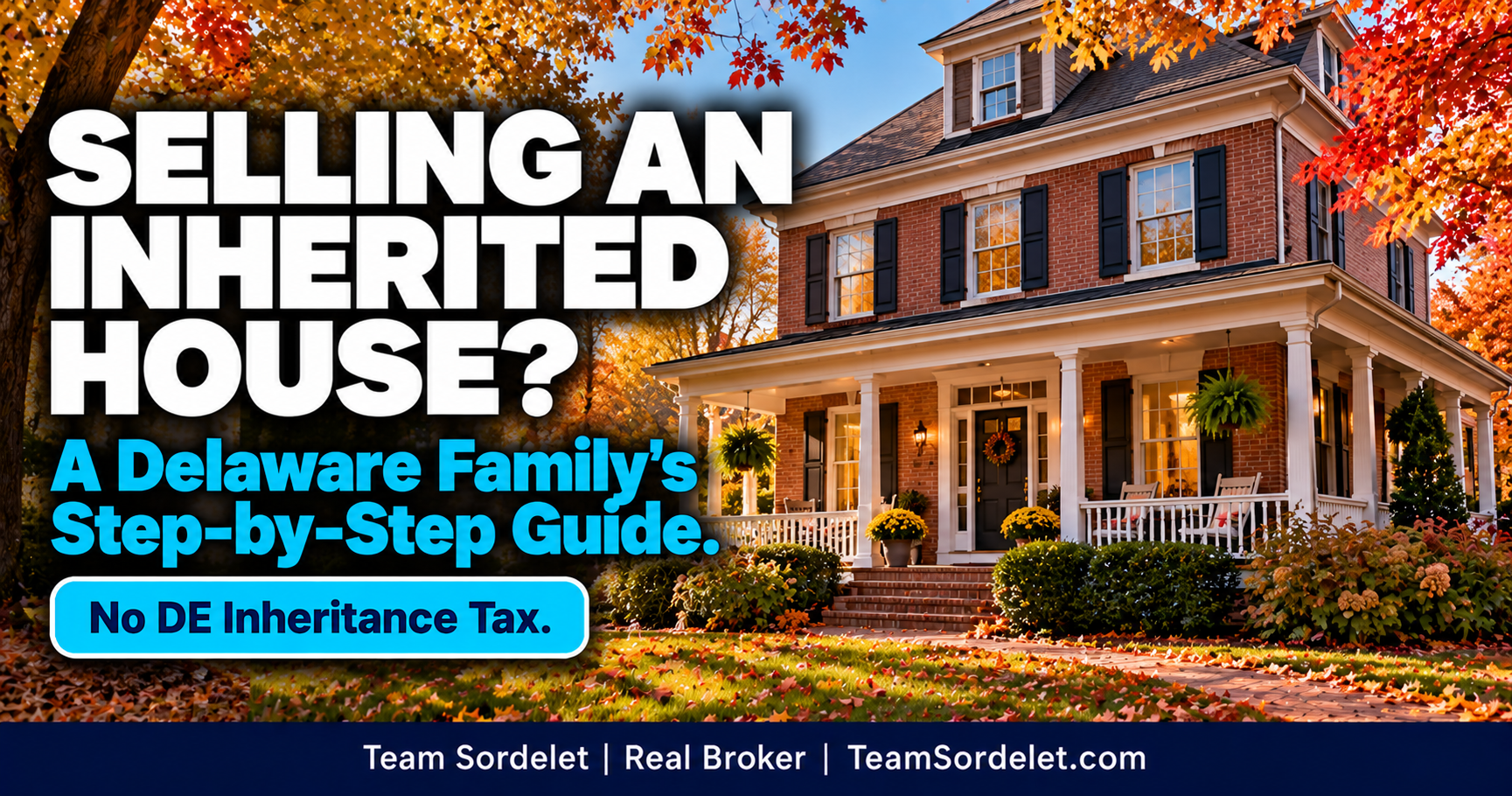 How to Sell an Inherited House in Delaware