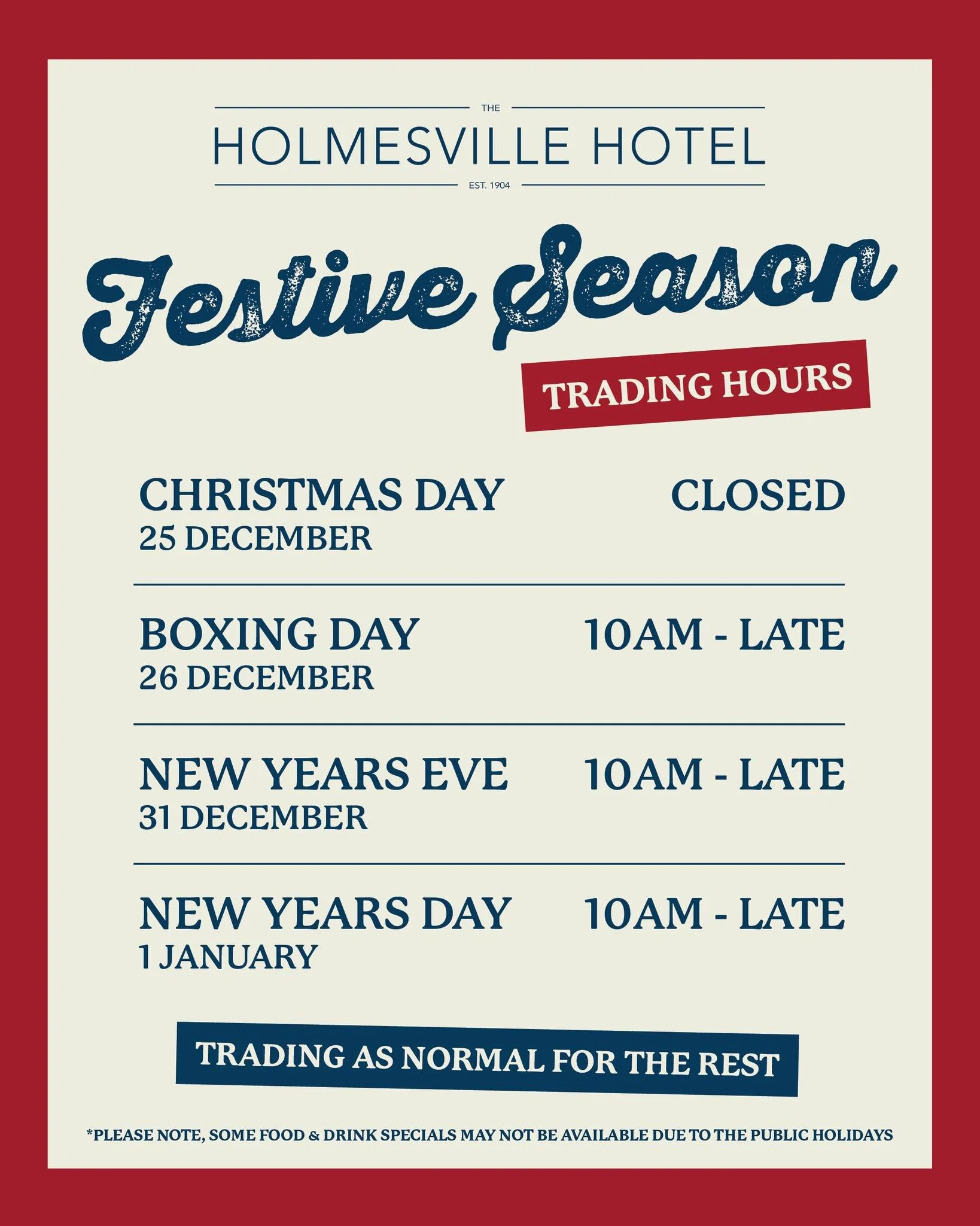 🎄 Festive Season Trading Hours 🎄

Please see our adjusted trading hours over the Christmas &amp; New Year period below.
We&rsquo;ll be back to trading as normal for the rest of the holidays 🍻

Please note: some food &amp; drink specials may not be