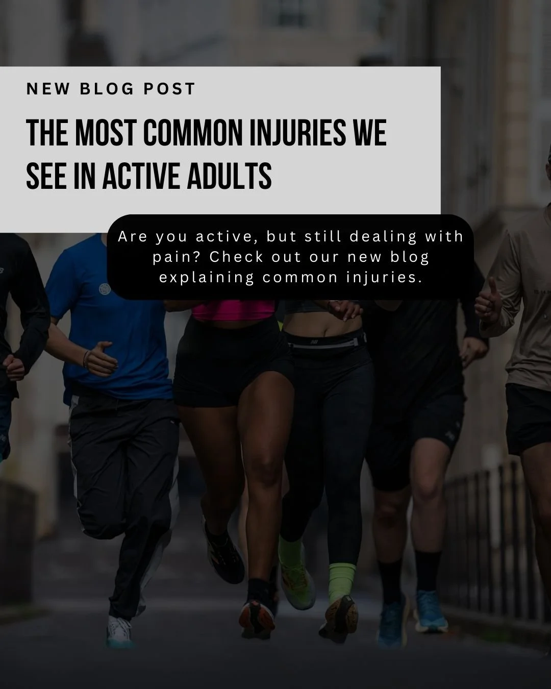 The Most Common Injuries We See in Active Adults