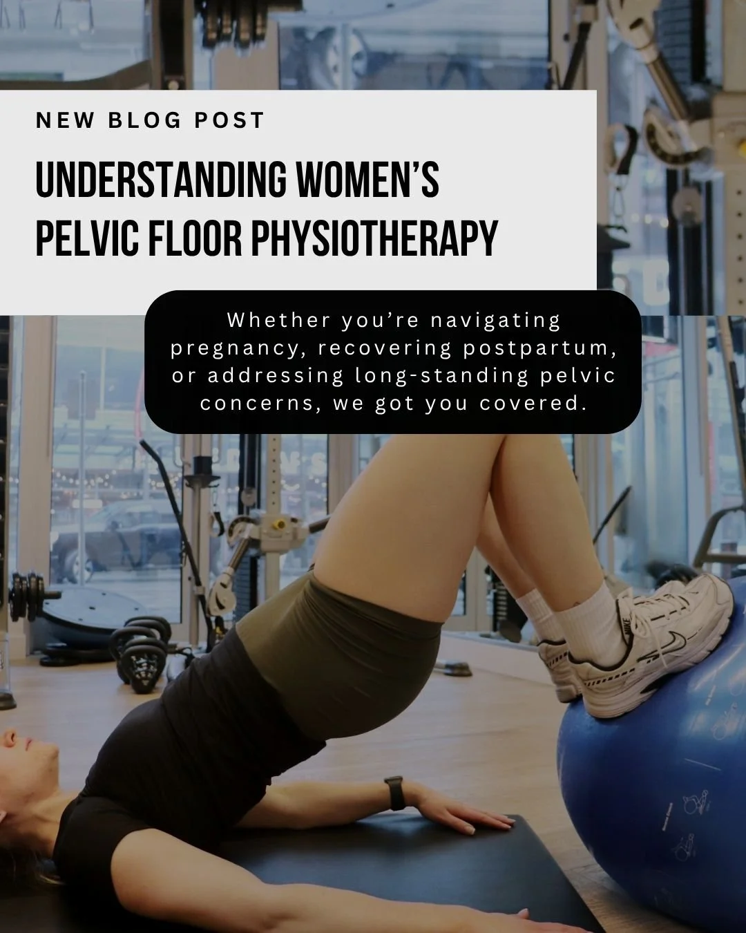 Understanding Women’s Pelvic Floor Physiotherapy: What It Is and Why It Matters