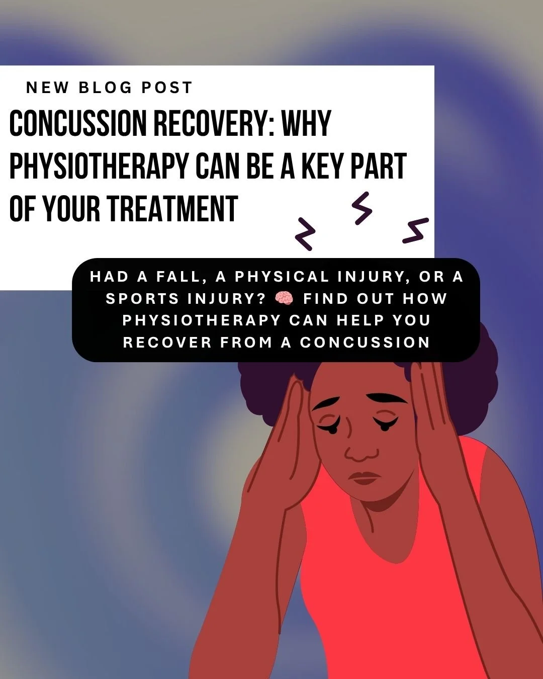 Concussion Recovery: Why Physiotherapy Can Be a Key Part of Your Treatment