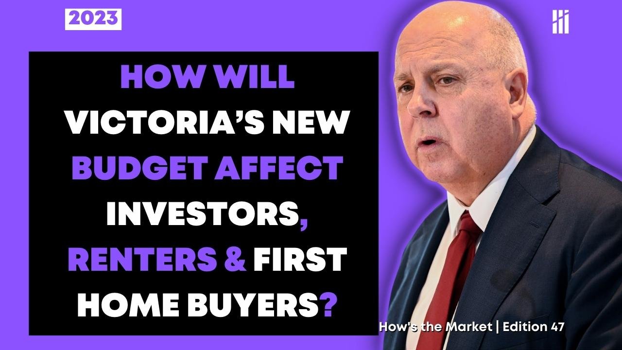 How Will Victoria’s New Budget Affect Investors, Renters &amp; First Home Buyers?