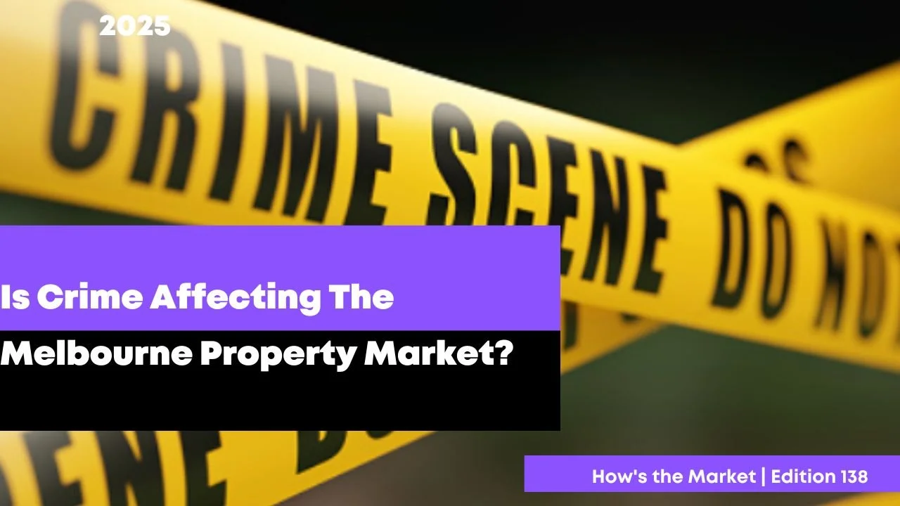 Is Crime Affecting The Melbourne Property Market?