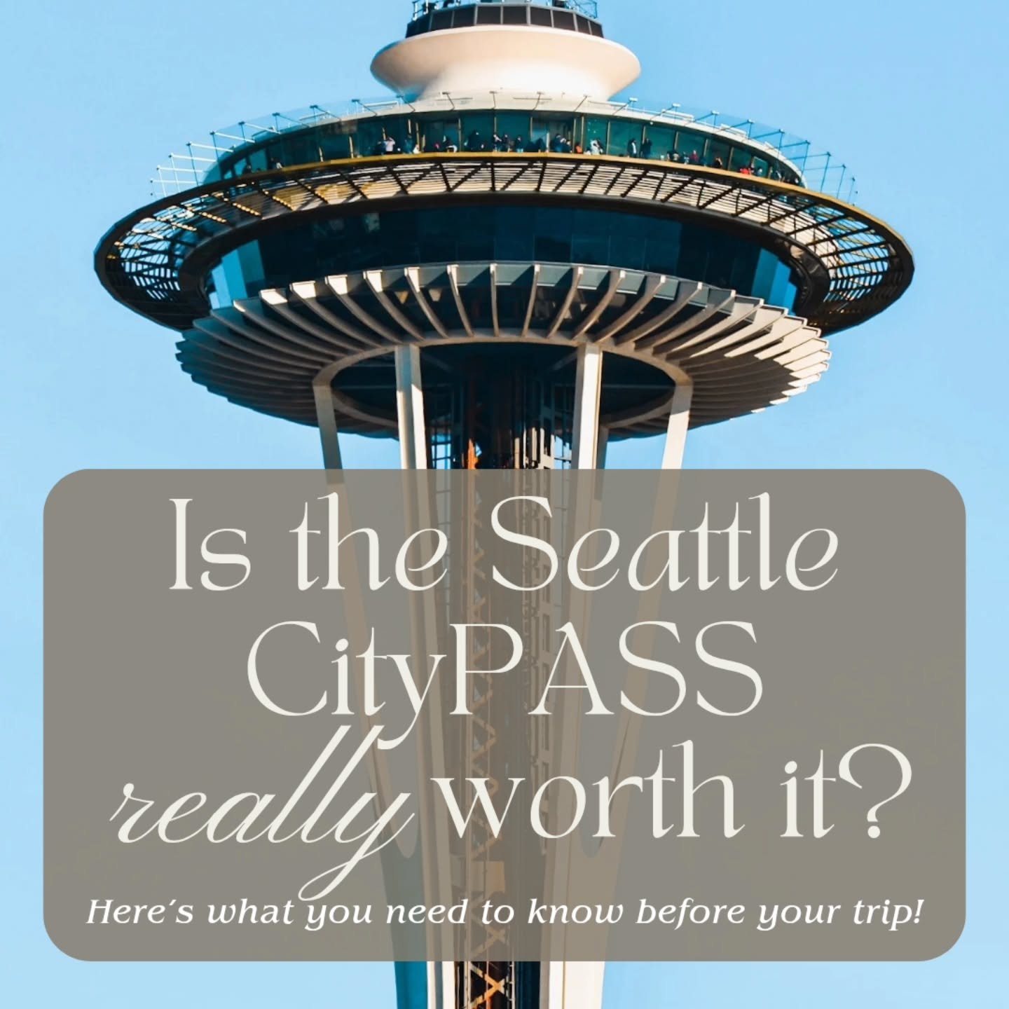 So, is the Seattle CityPASS really worth it? 
YES!

I moved to Seattle 4 years ago &amp; immediately purchased the pass because what are the main things to see in Seattle? The Space Needle, aquarium, and the Puget Sound! This checks all those boxes +