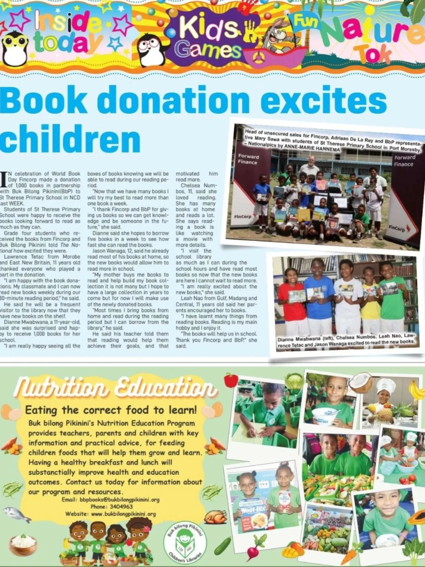 A big thank you to our partners at The National for featuring the recent book donation event of Buk bilong Pikinini and Fincorp on the Liklik National, and for also helping promote our Nutrition Education Program. 📚🍎

#bukbilongpikinini #likliknati
