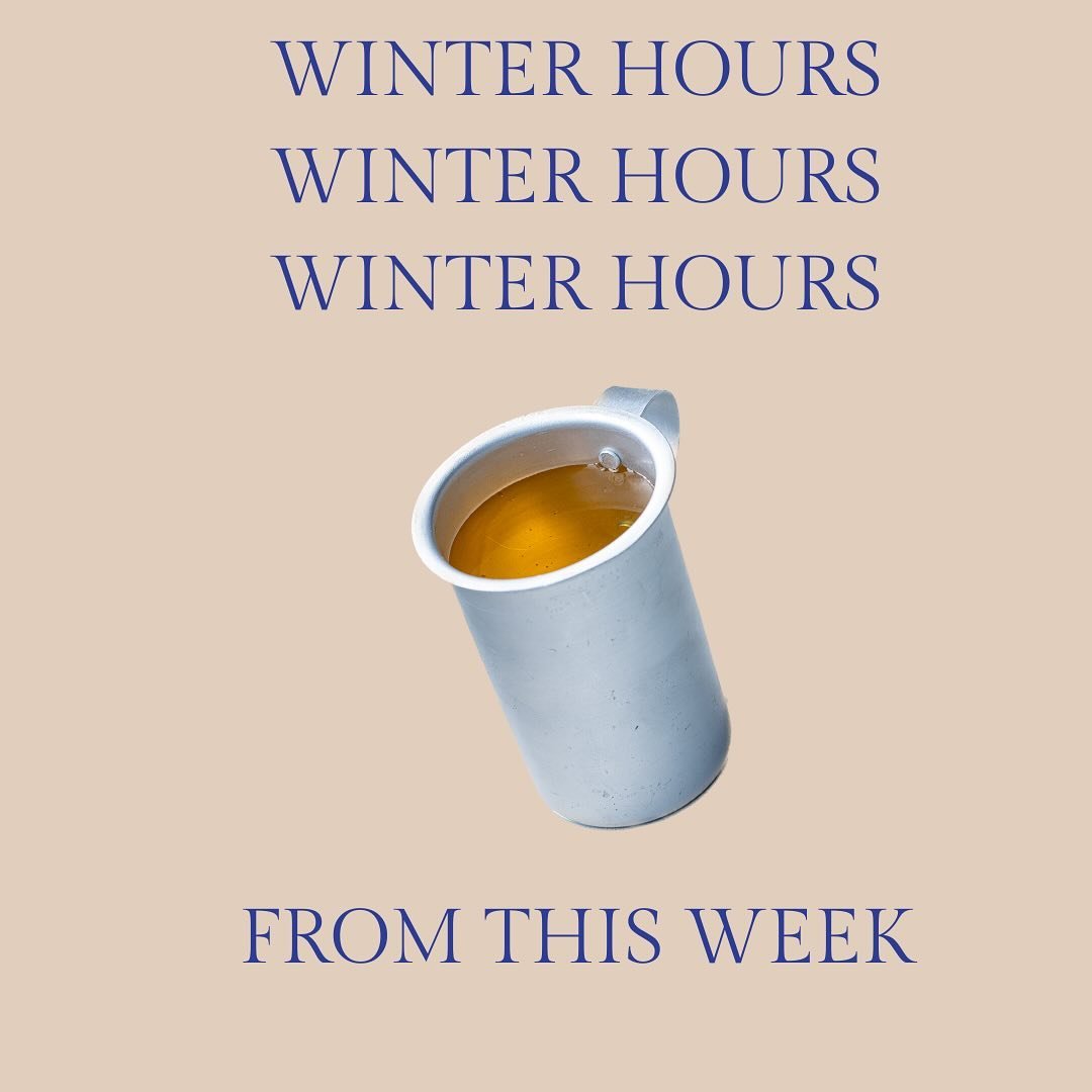 Winter hours from this week. Dinner: Tuesday - Saturday and Lunch :
Friday and Saturday.