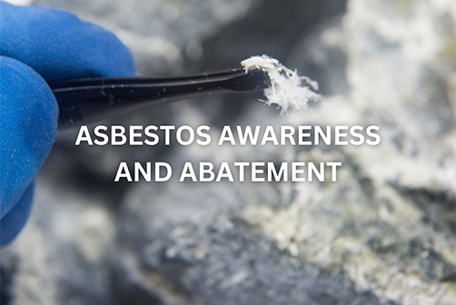 Asbestos Awareness & Abatement