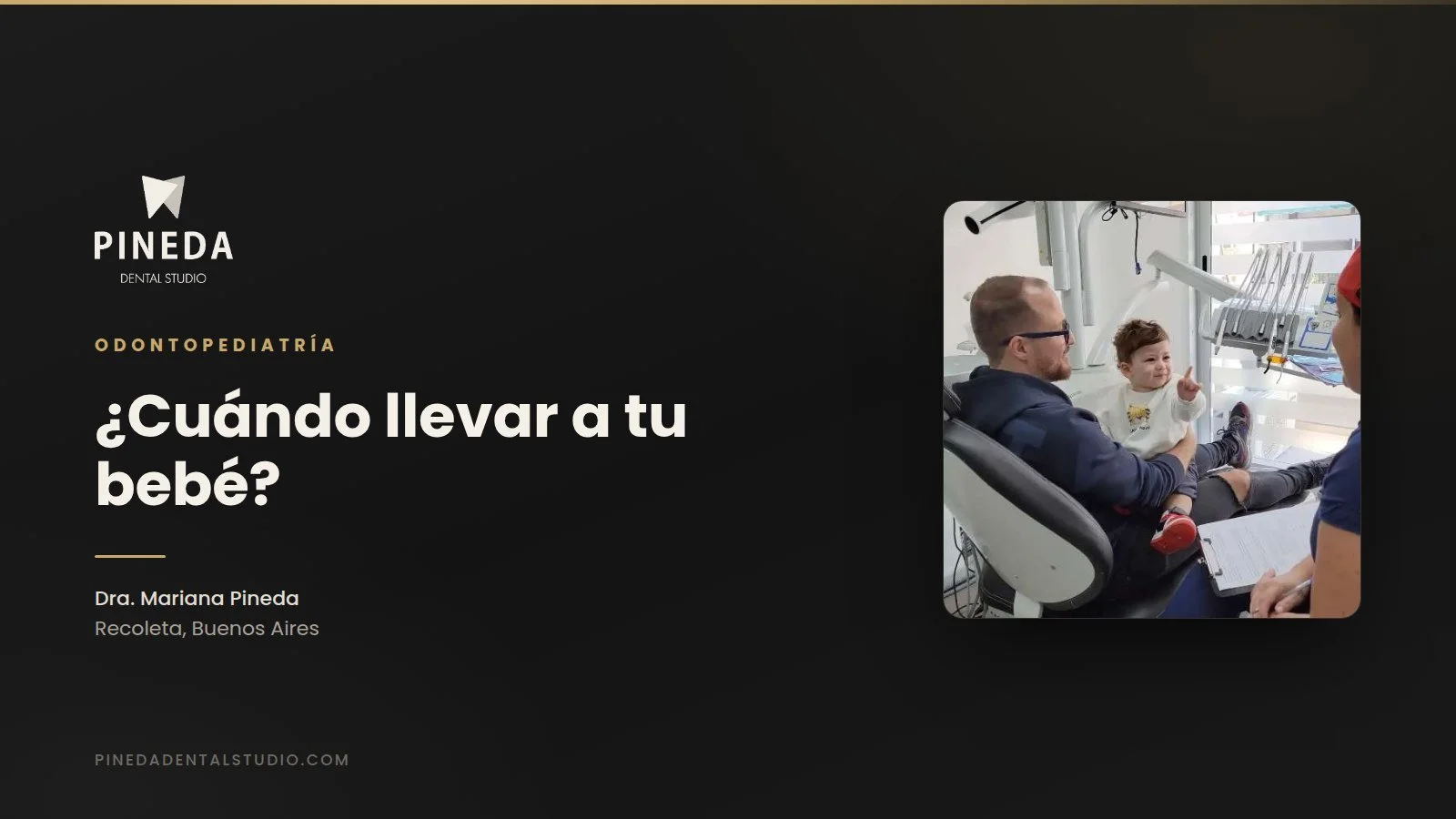 Primera visita al odontopediatra: ¿cuándo llevar a tu bebé?