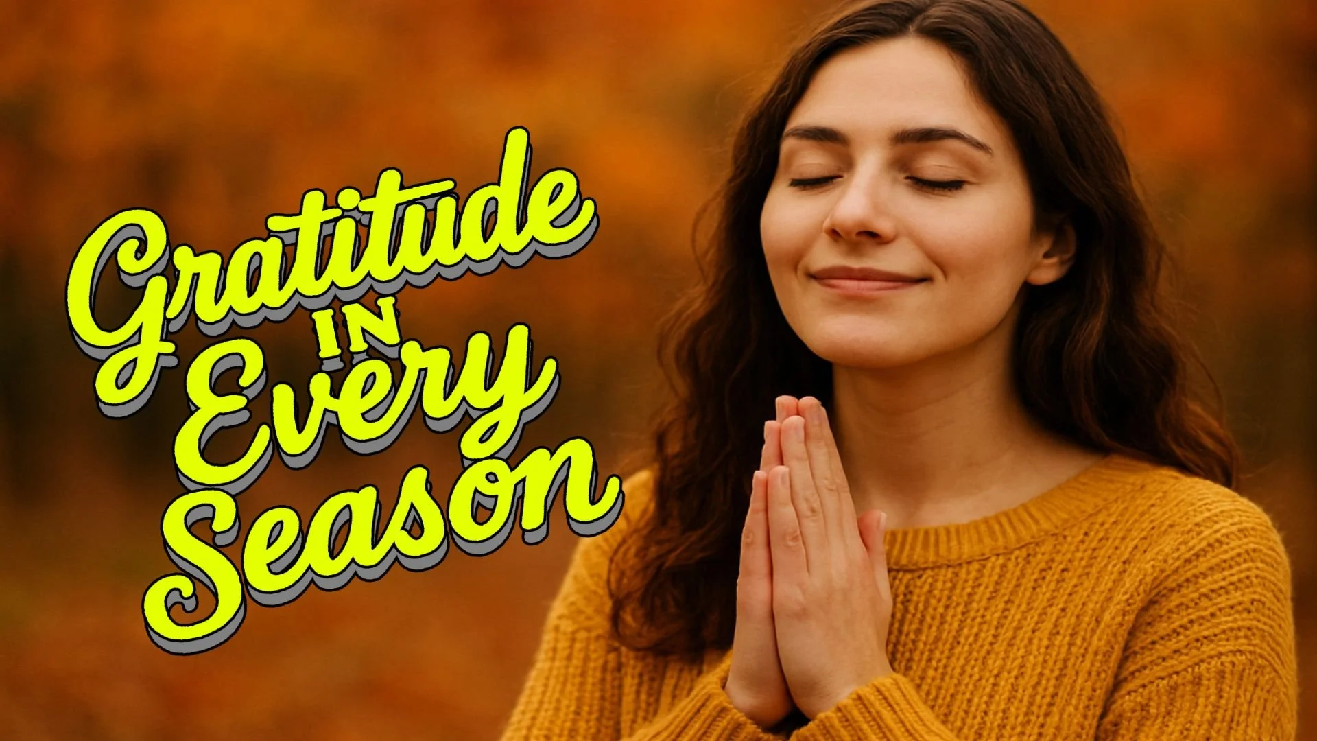 Gratitude in Every Season