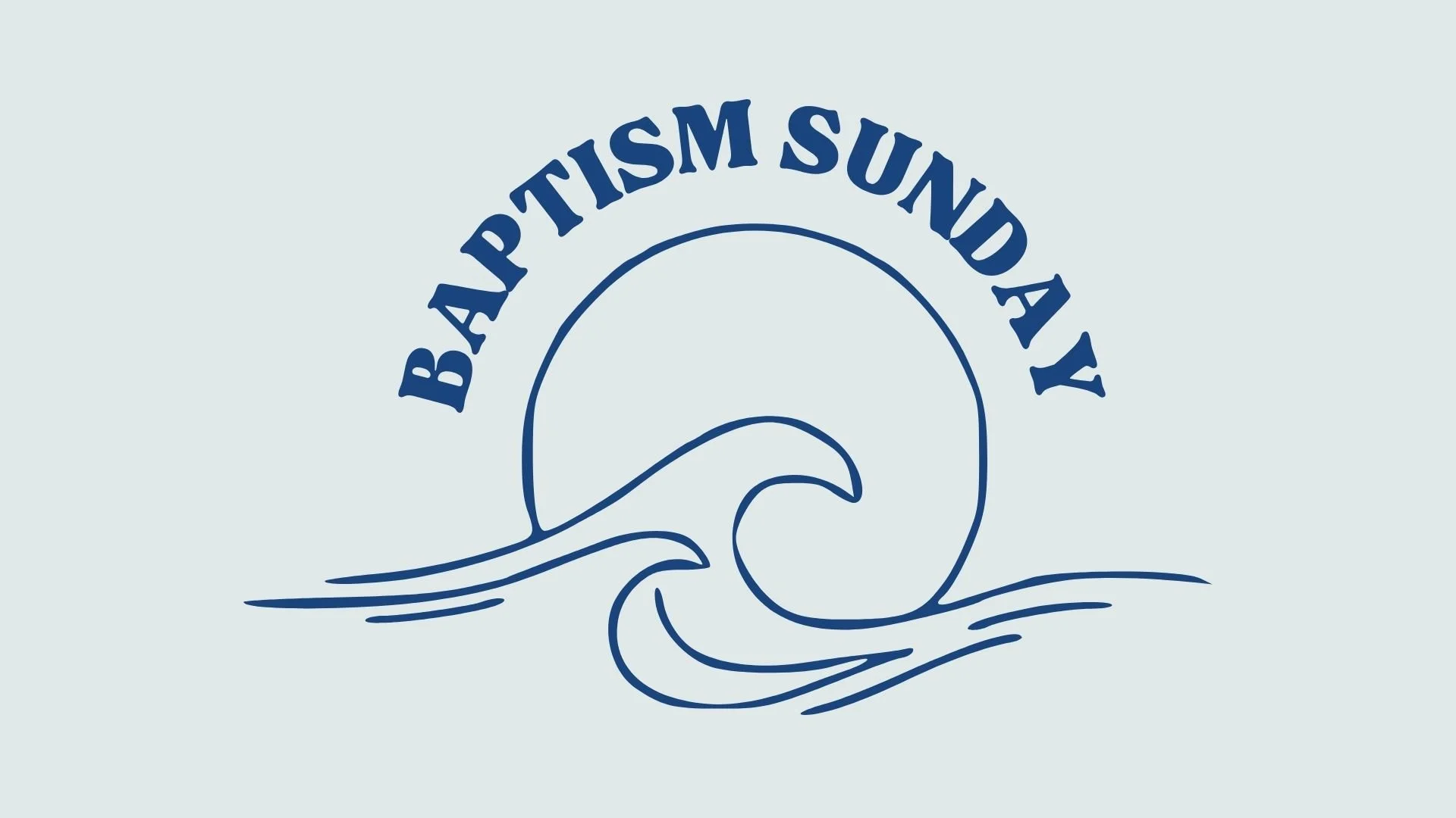 Baptism Sunday