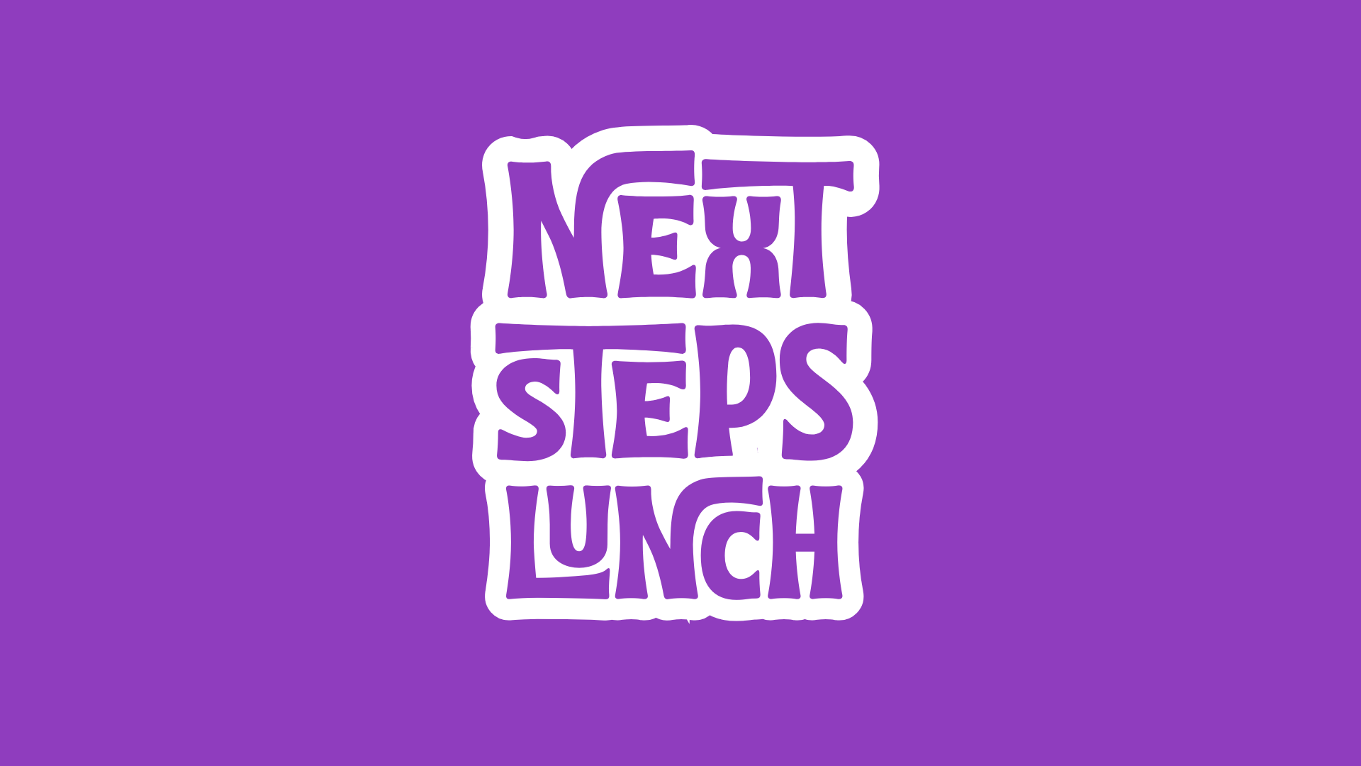 Next Steps Lunch