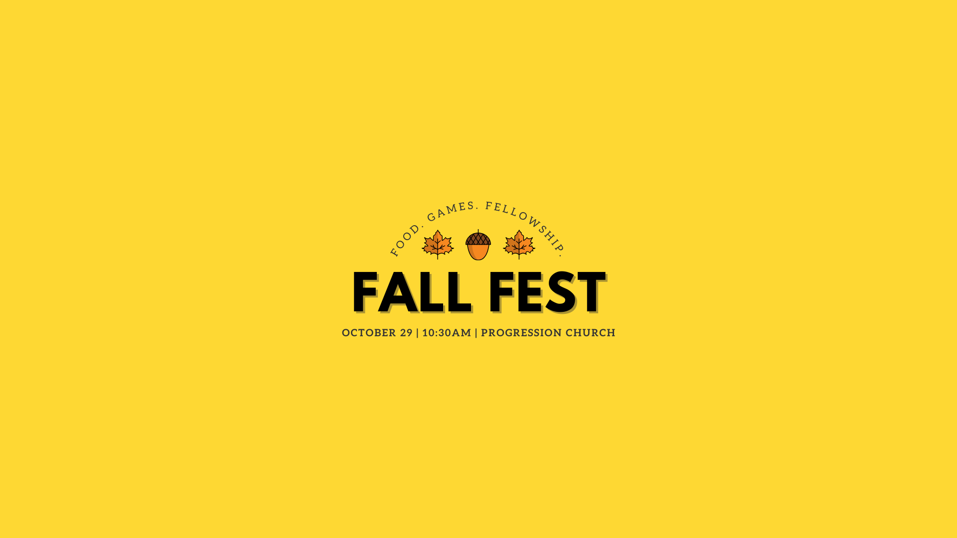 Fall Fest | Join Us This Sunday — Progression Church
