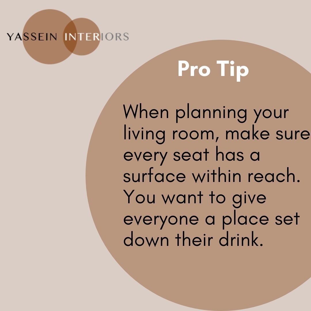 Time for a Pro Tip!

You don&rsquo;t want a room that is pretty if it doesn&rsquo;t function well. 

It seems like a small thing, but make sure each seat in your family room or living room is within arm&rsquo;s reach of a surface to set down a drink.