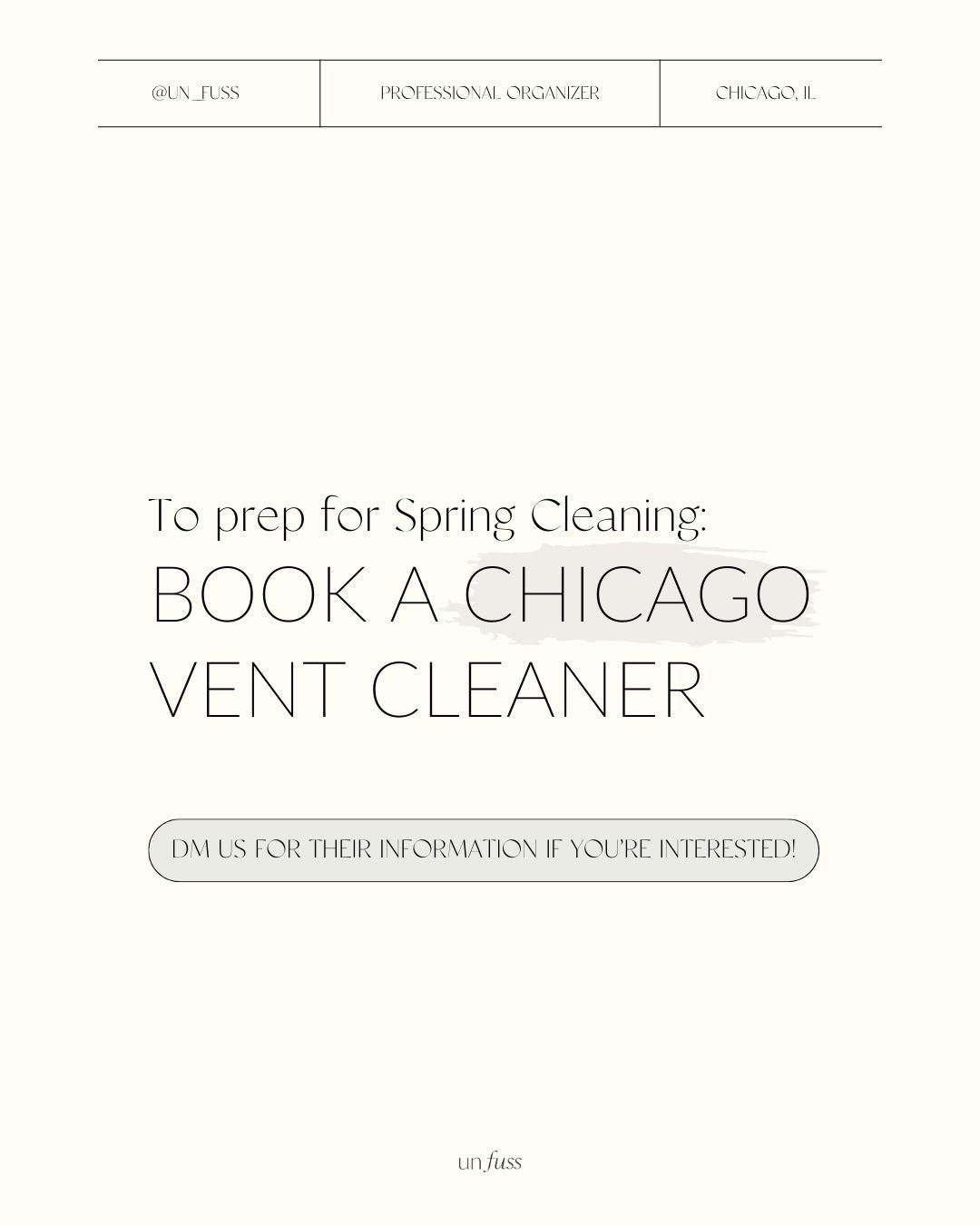 ATTENTION CHICAGO AREA: If you're looking for a vent cleaner, Unfuss has you covered. 🤝

While working in the professional organizing industry for 8+ years in the Chicago area, we've made quite a few connections with local businesses that we'd love 