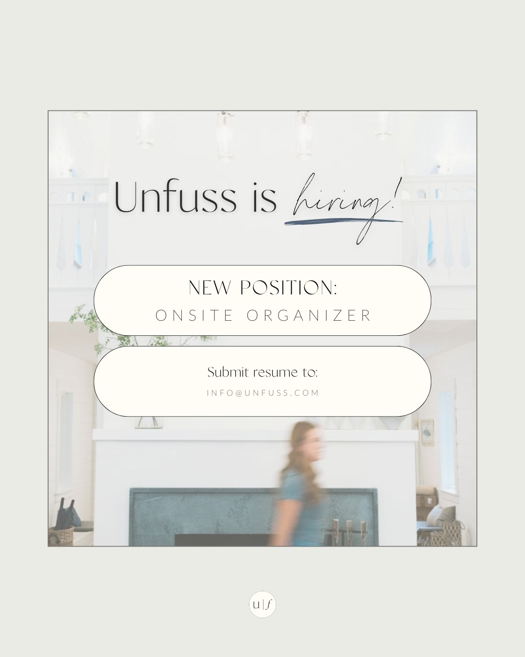 💥 UNFUSS IS NOW HIRING 💥 ⁣

Unfuss is expanding and looking for amazing people to join our team!

We are looking for hardworking, enthusiastic team members to join us as a part-time Onsite Organizer. The role of Onsite Organizer is to support Carol