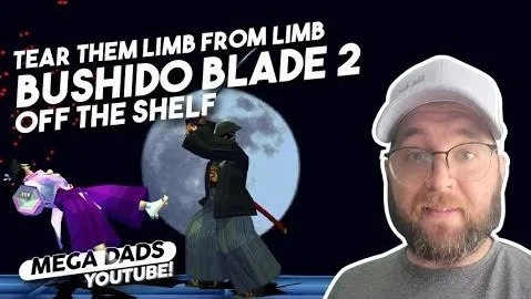 Tear Them Limb from Limb with Bushido Blade 2!