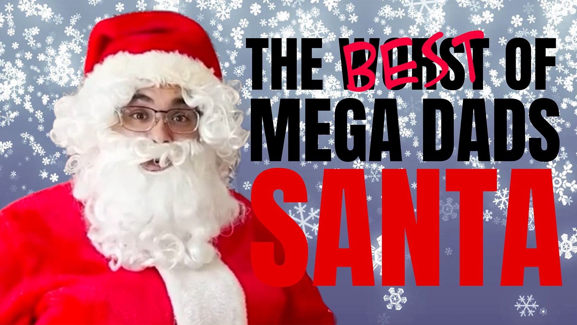 The Best of Mega Dads Santa