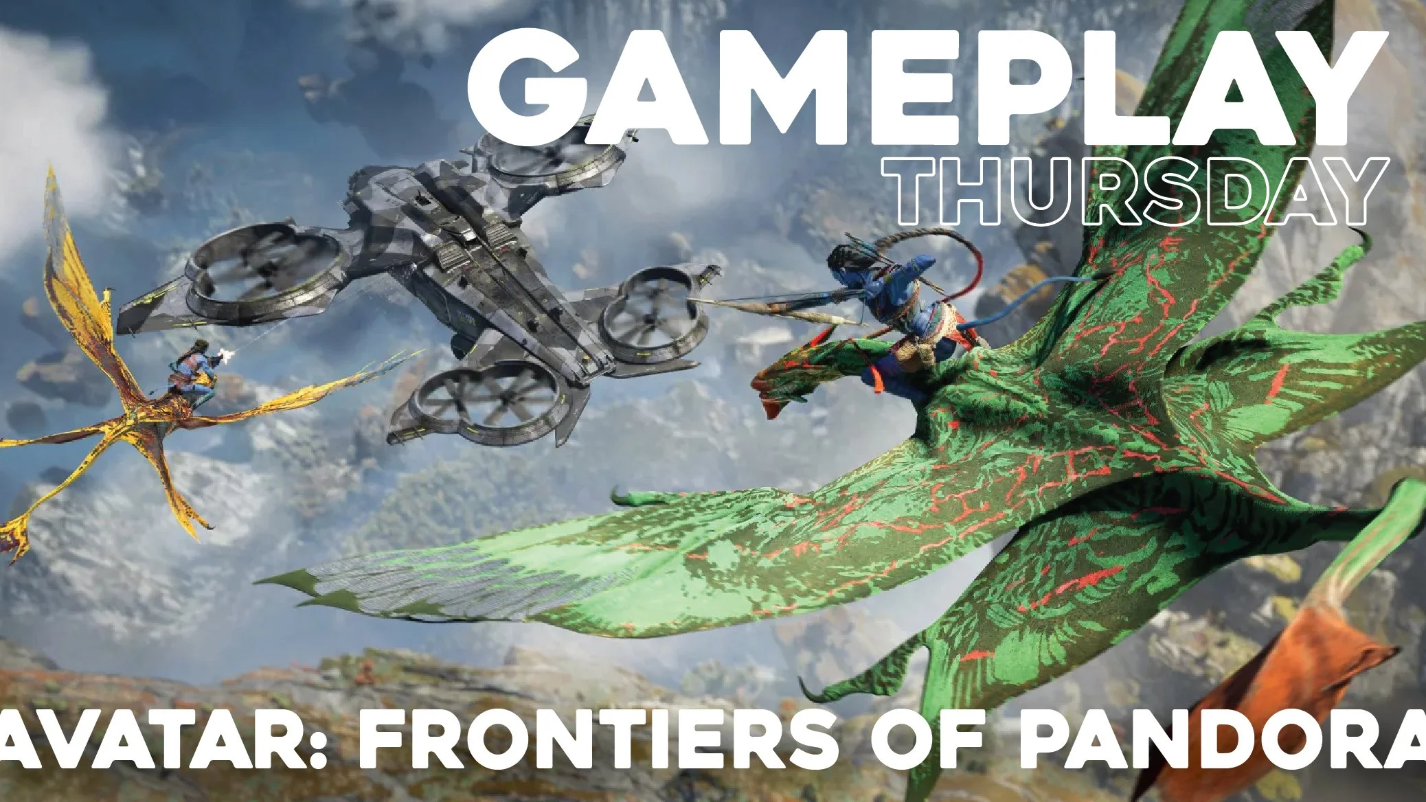 Gameplay Thursday - Avatar Frontiers of Pandora