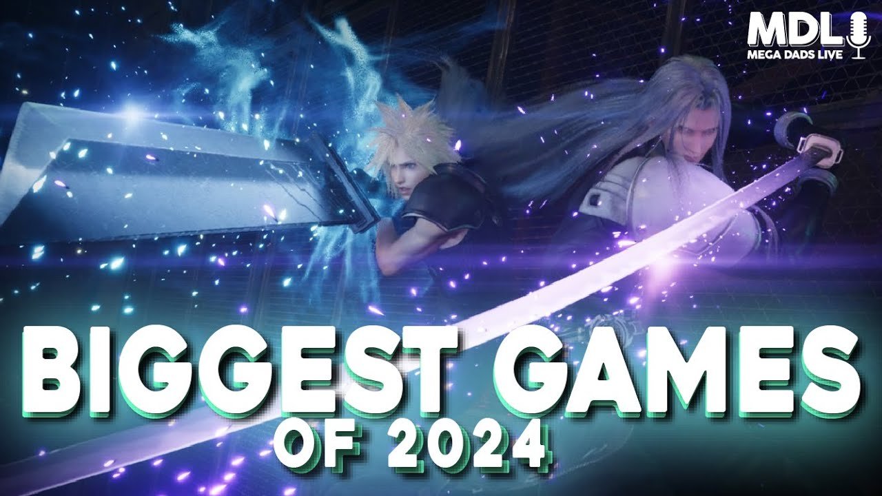 Mega Dads Live Episode 126 - The Biggest Games of 2024