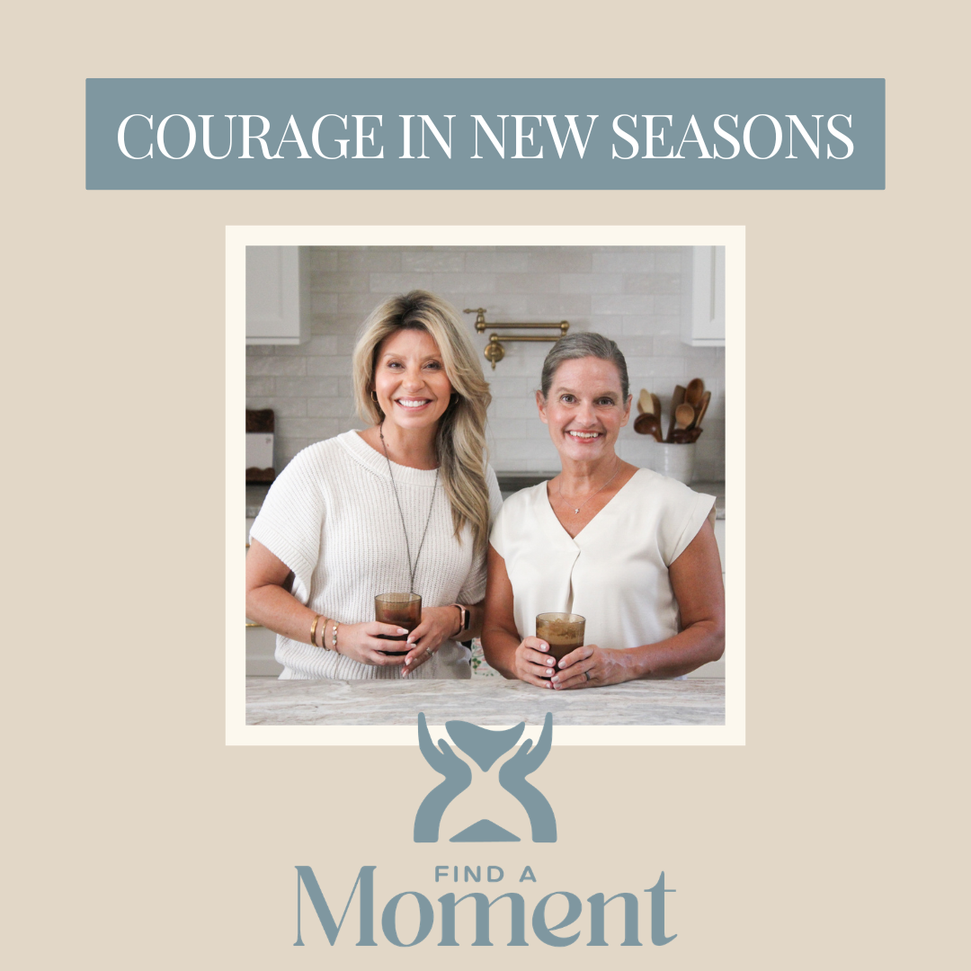 Courage in New Seasons Podcast Series Show Notes 