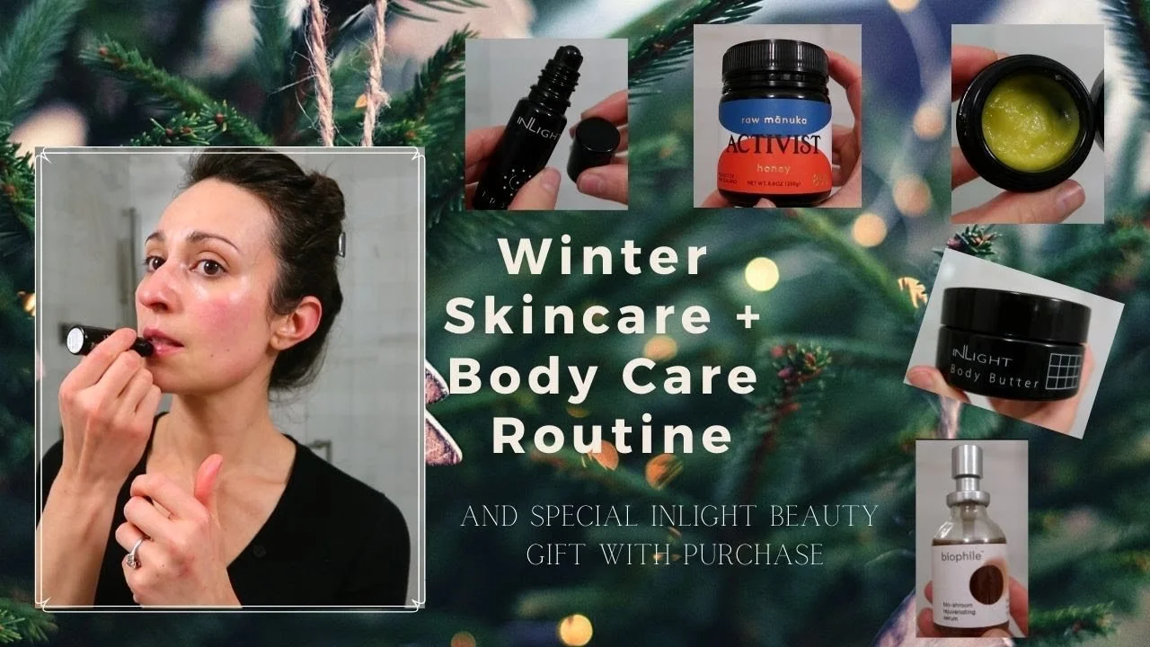 Winter Skincare + Body Care Routine