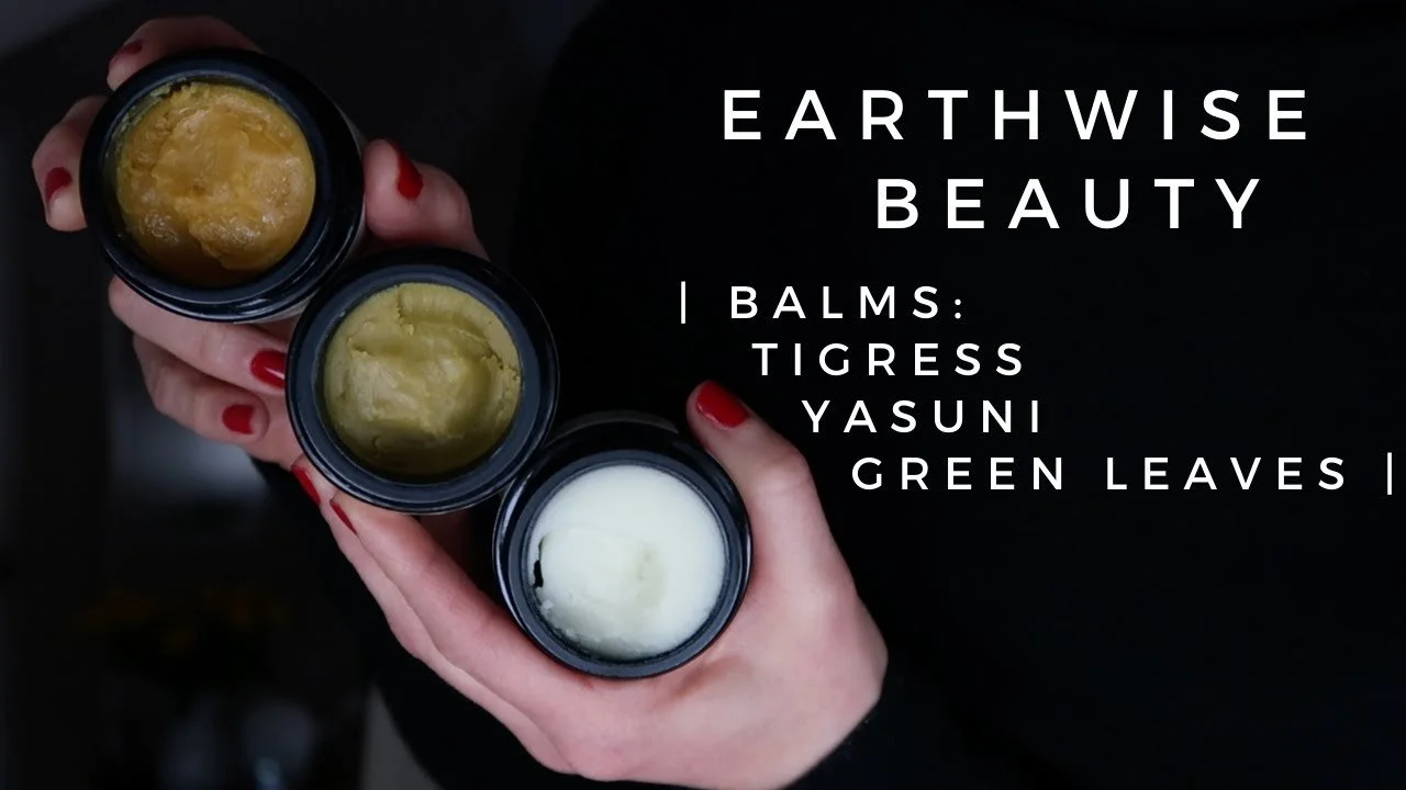 Earthwise Beauty Review: Face Balms (Tigress, Yasuni, Green Leaves)