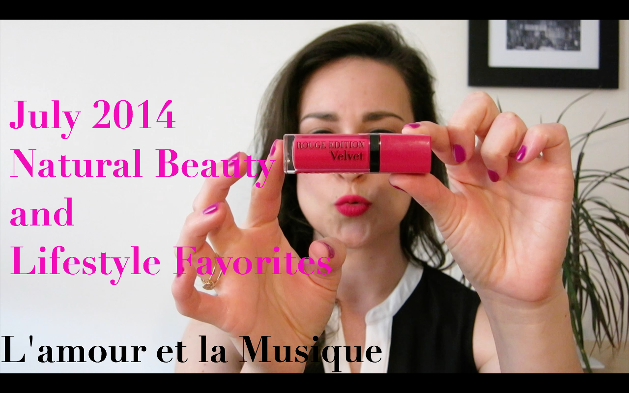 July 2014 Natural Beauty and Lifestyle Favorites!