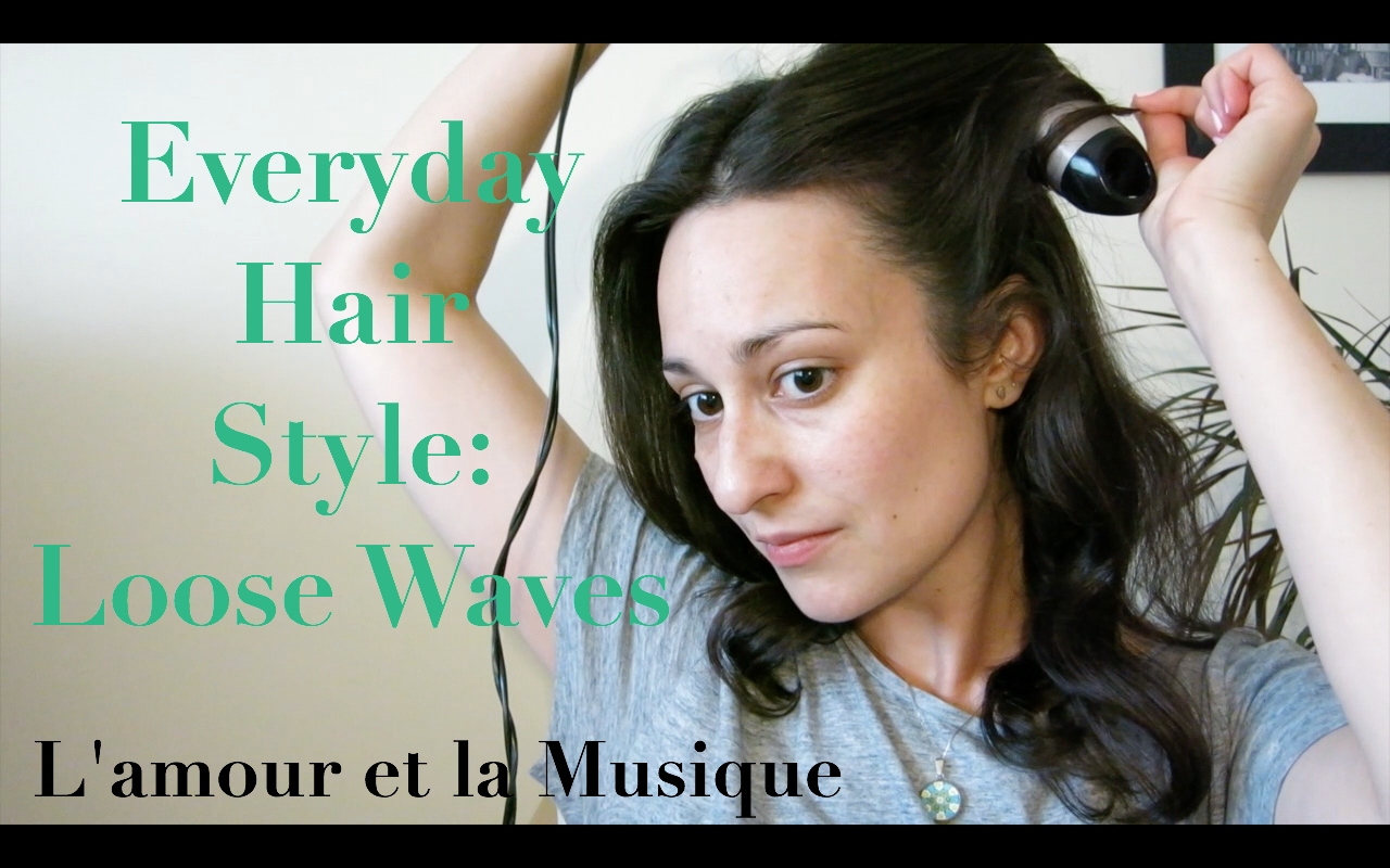 Hair Addendum – a loose waves styling “tutorial”