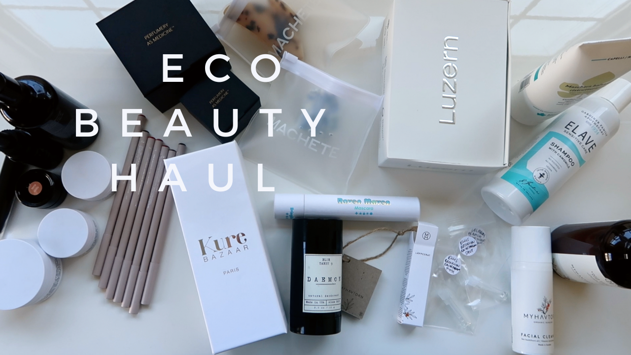 Eco Beauty Haul! (aka Mercedes Shops) | Ayla, Laurel Skin, In Fiore, (M)anasi 7 et plus