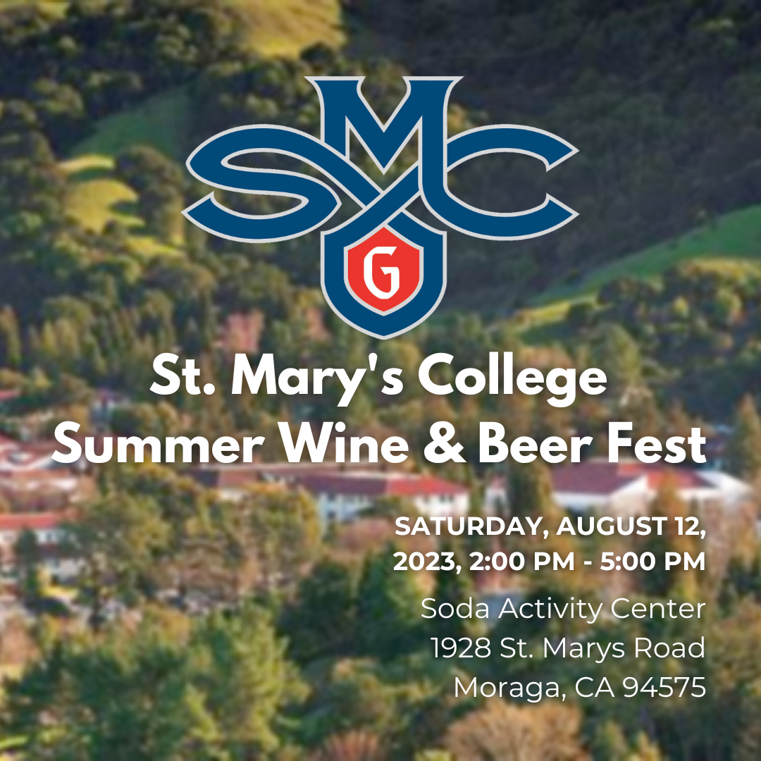 2023 St. Mary’s Summer Wine &amp; Beer Fest @ Moraga, CA